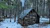 Building Tiny Cabin For Winter Bushcraft In A Frozen Forest Warm And Cozy In The Snow