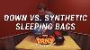 Down Vs Synthetic Sleeping Bags