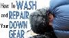 How To Wash And Repair Your Down Gear