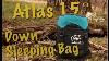 Outdoor Vitals Atlas 15 Review The Best Down Sleeping Bag Under 150