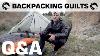 Ultralight Backpacking Quilts Vs Sleeping Bags Q U0026a